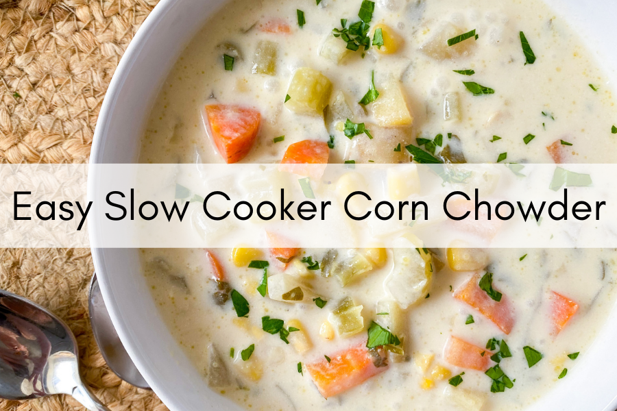 easy slow cooker corn chowder